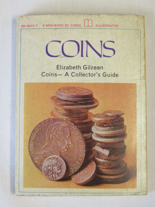 Coins - A collectors guide by Elizabeth Gilzean