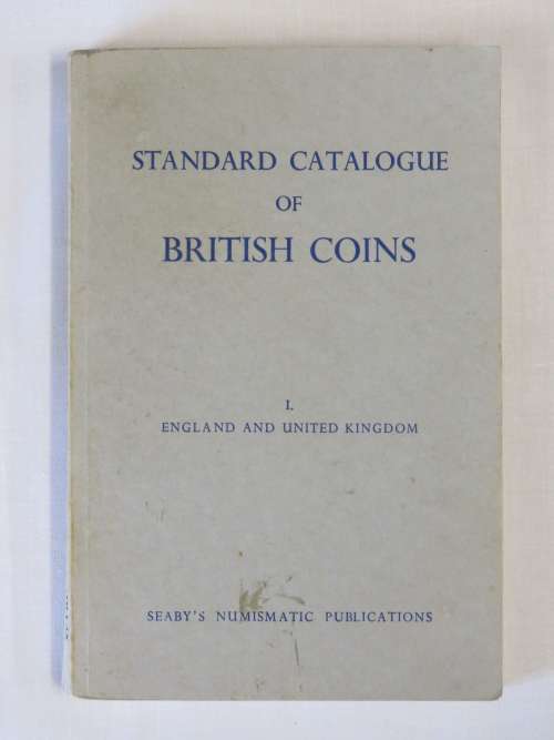 Standard catalogue of British coins - 1. Engand and UK - Edited by Herbert Allen Seaby