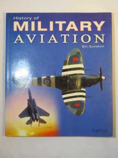 Books - History of Military aviation by Bill Gunston was listed for ...