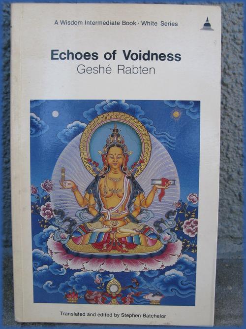 Echoes Of Voidness Geshe Rabten - 