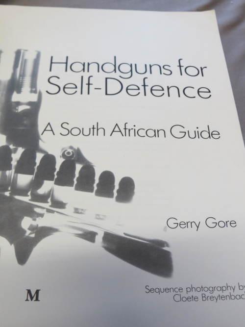 Other - Handguns for self defence: a South African Guide. Gerry Gore ...