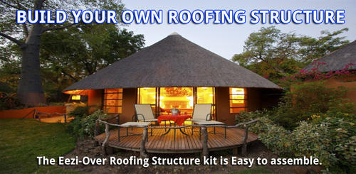 Build your own Roof Structure