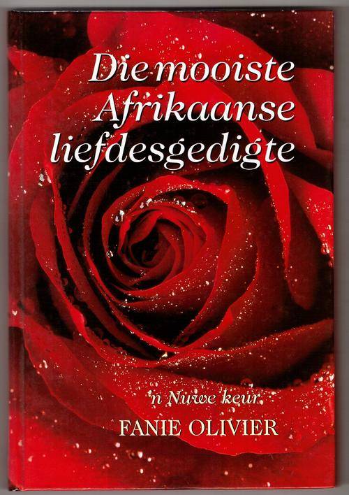 Afrikaans Fiction - Die mooiste Afrikaanse liefdesgedigte - Fanie ...