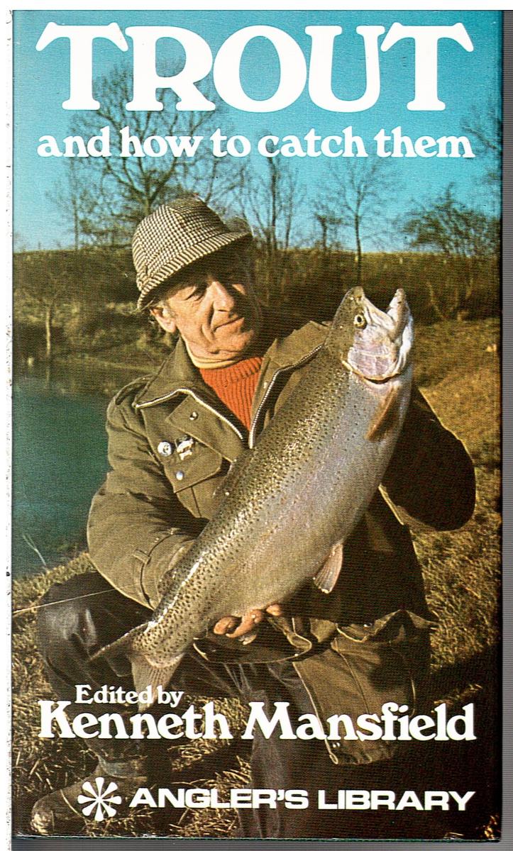 Leisure - Trout and How to Catch Them - Kenneth Mansfield (Ed.) [The ...