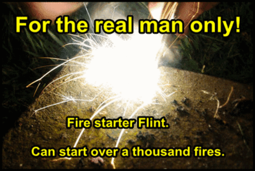 The manliest way to start a fire.
