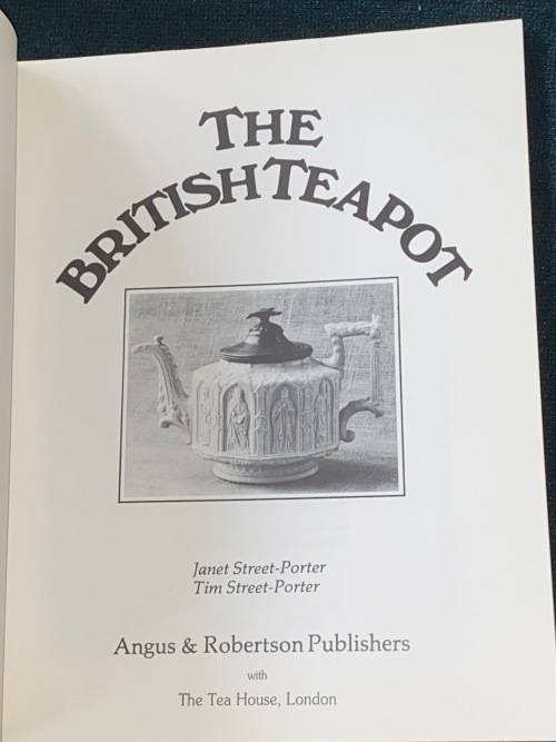 Art & Photography THE BRITISH TEAPOT BY & TIM STREETPORTER was