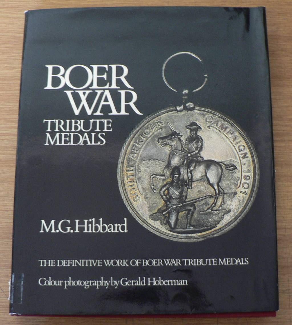 Africana Boer War Tribute medals by M.G. Hibbard was sold for R211.00 on 21 Feb at 2347 by