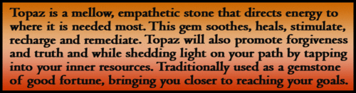 TOPAZ ~ PERFECTLY POLISHED GEMSTONES FOR COLLECTORS.