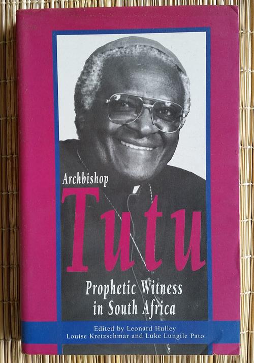 Archbishop Tutu: Prophetic Witness in South Africa