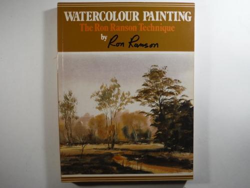 Art & Photography - Watercolour Painting : The Ron Ranson Technique for ...