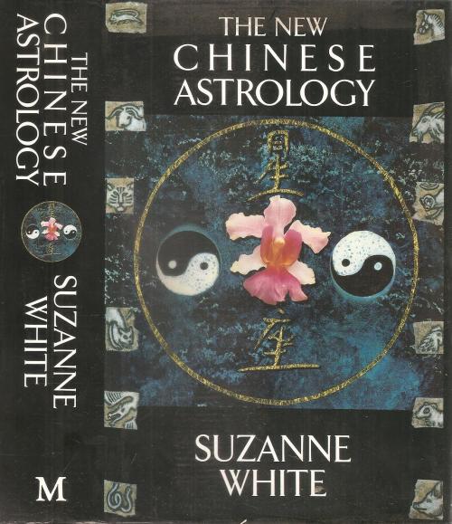 Astrology - The New Chinese Astrology By: Suzanne White for sale in ...