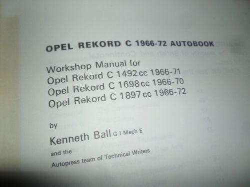 Workshop Manuals - OPEL REKORD C 1966 - 72 WORKSHOP MANUAL was sold for