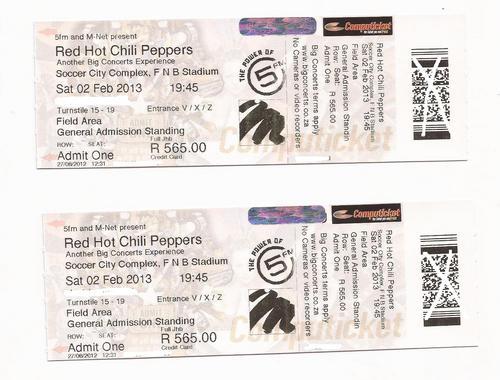 Other Music Related Items - RED HOT CHILI PEPPERS TICKETS - JHB - GEN