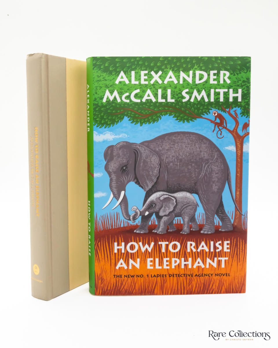 South African How to Raise an Elephant by Alexander McCall Smith