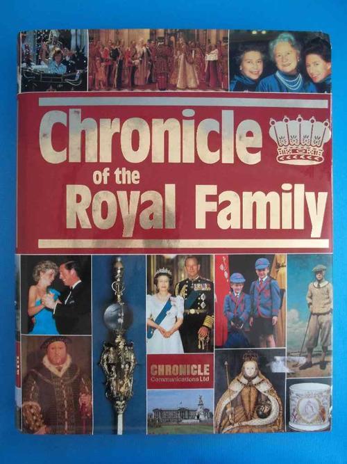 Chronicle Of The Royal Family - Derrik Mercer - Jaques Legrand, 1991