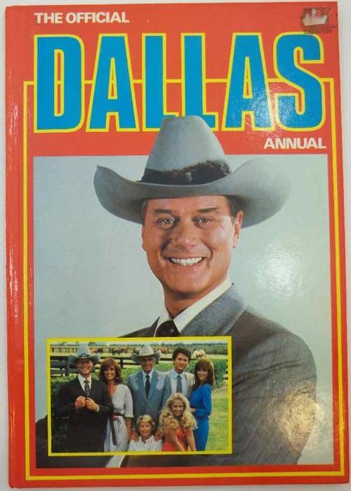 The Official Dallas Annual - Tony Crawley - Grandreams Ltd, 1981