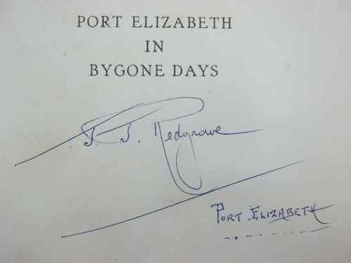 Port Elizabeth In Bygone Days - JJ Redgrave - The Rustica Press, 1947 - Signed