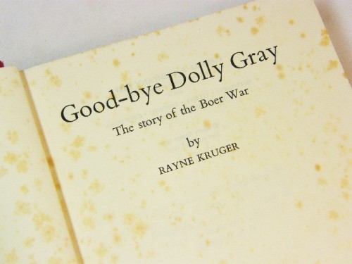 First Editions Good Bye Dolly Gray The Story Of The