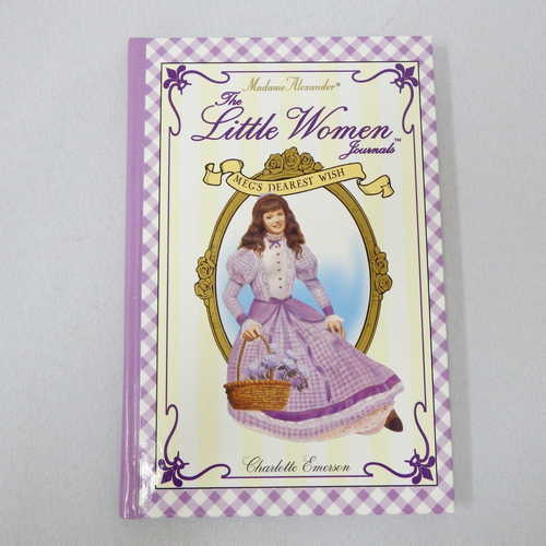 Madame Alexander - The Little Women Journals - Meg's dearest wish #18850 - Charlotte Emerson