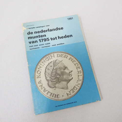 Speciale catalogus van de Nederlandse muten 1795 tot heden by Johan Mevius - 1981