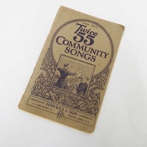 Twice 55 Community songs by Denman St. Hawkes & Son, London, W.1.