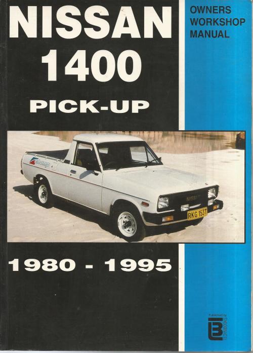 Car DIY & Tuning - Nissan 1400 Pick up 1980-1995 (Large Soft cover) was
