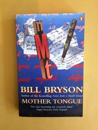 bill bryson english the mother tongue