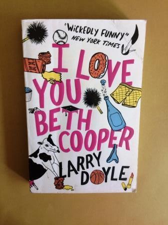 Other Fiction I Love You Beth Cooper Larry Doyle Was Listed For