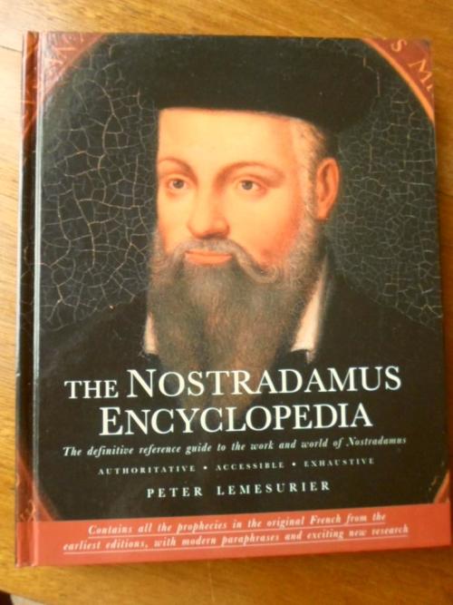 The Nostradamus Encyclopedia - 