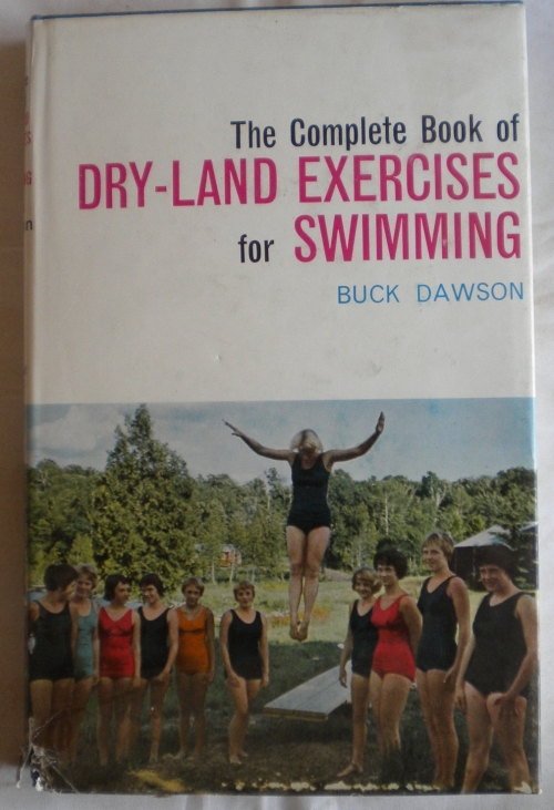 Health, Mind & Body - The complete book of dry-land exercises for ...