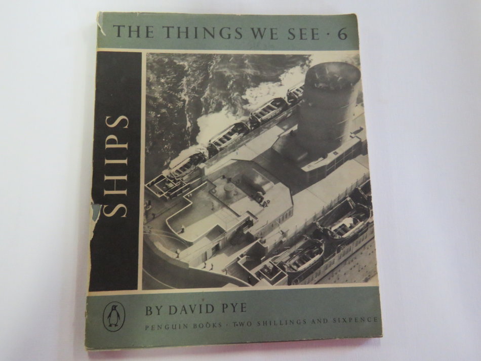 The things we see #6 ships by David Pye
