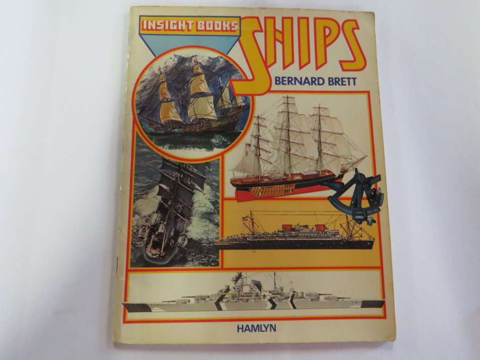 Insight Books - SHIPS by Bernard Brett