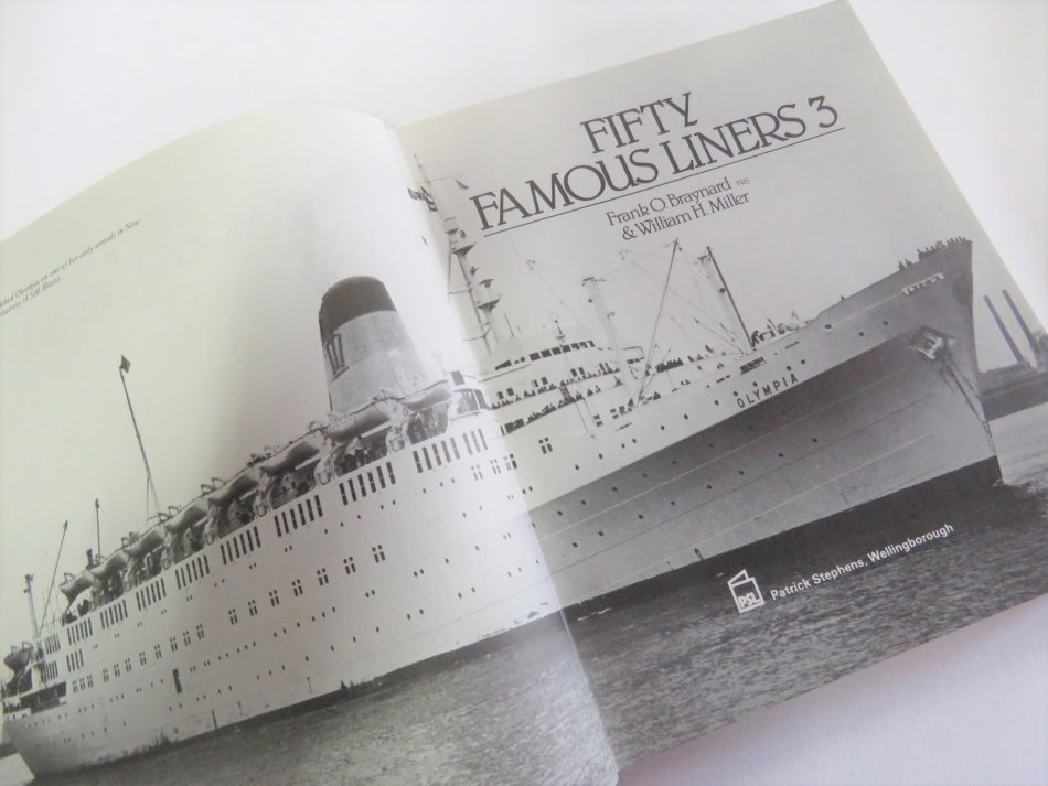 Fifty Famous Liners 3 by Frank o. Braynard and William H. Miller 1987