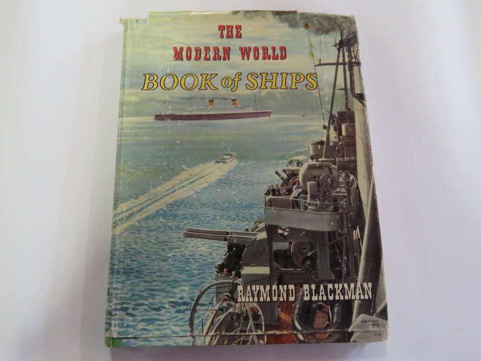 The Modern World book of ships by Raymond Blackman